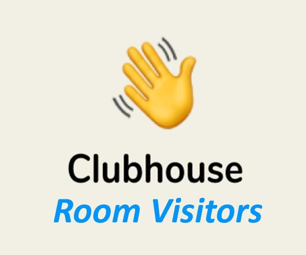 200 Clubhouse Room Visitors / Raum Besucher für Dich